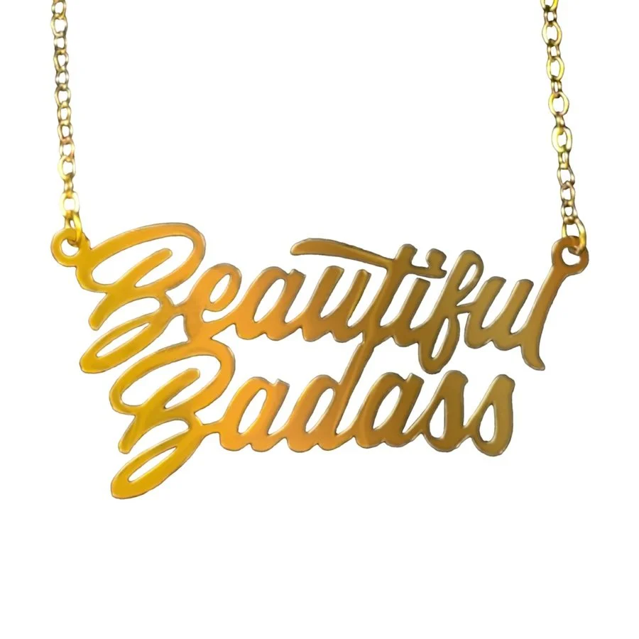 Beautiful Badass Necklace